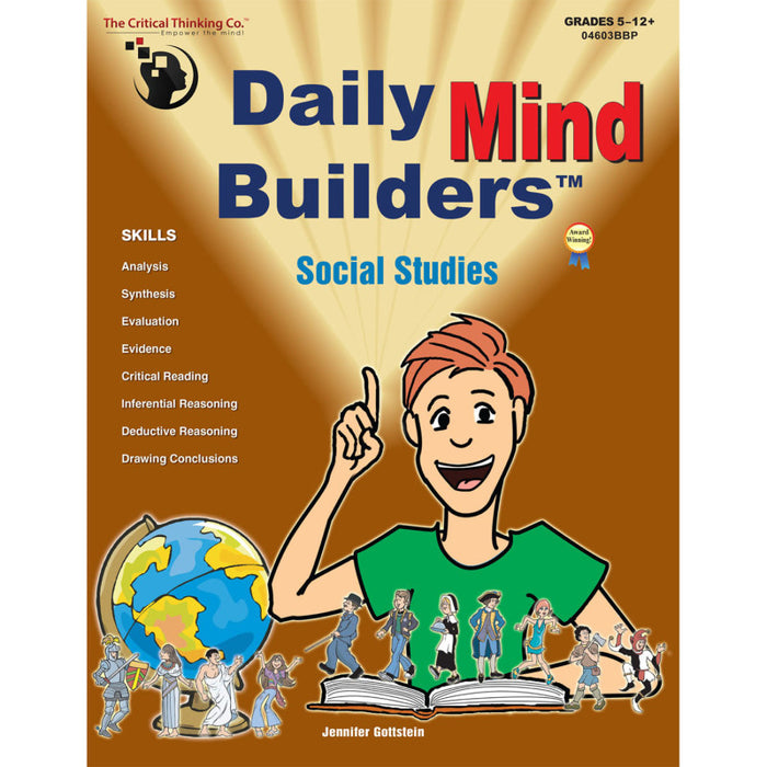 The Critical Thinking Co. CTB04603BBP Daily Mind Builders&trade;: Social Studies, Grade 5-12