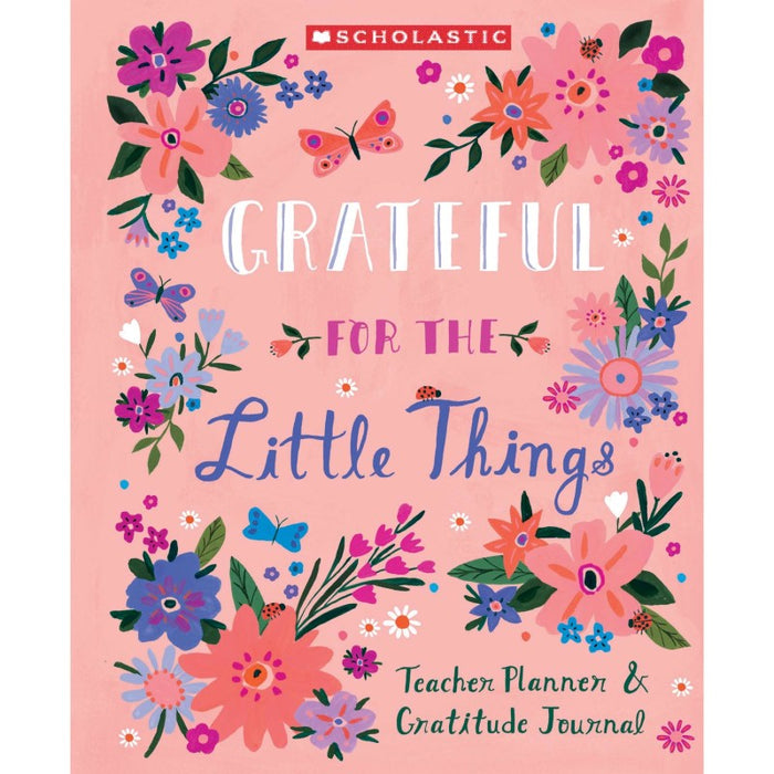 Scholastic Teaching Solutions SC-861796 Gratitude Teacher Planner & Journal