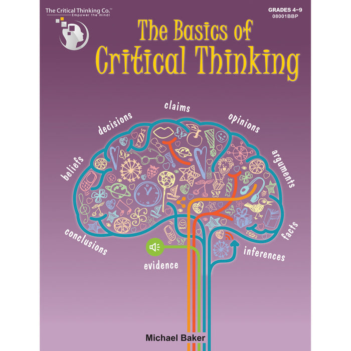 The Critical Thinking Co. CTB08001BBP The Basics of Critical Thinking