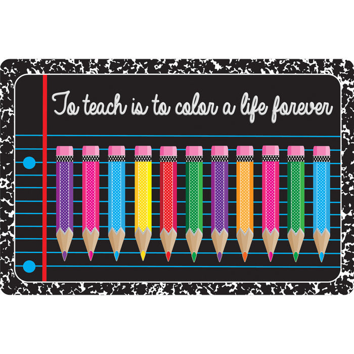 Ashley Productions ASH12544 The Original Fun Mat Computer Mouse Pad, 11.75x8 in, Teacher Inspiration, To Teach is to Color a Life Forever, Composition and Color Pencils Pattern