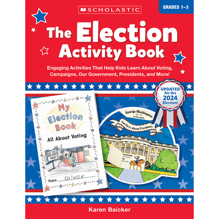 Scholastic Teaching Solutions SC-9781338038361 Election Activity Kit, 2024 Revised Edition
