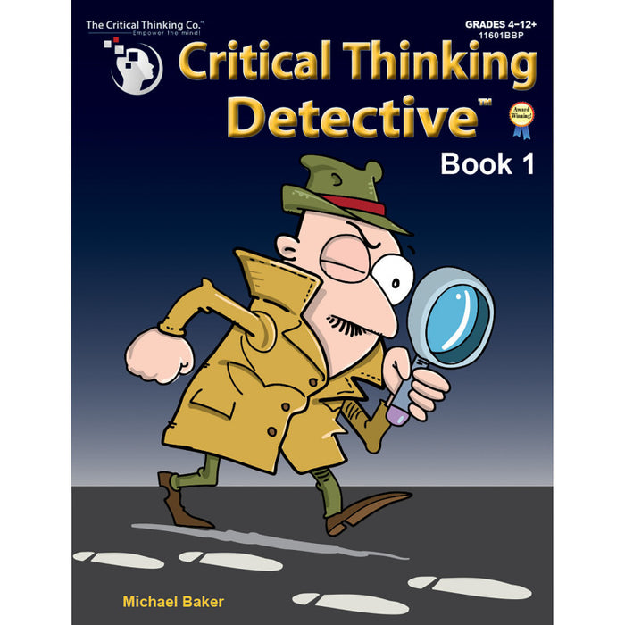 The Critical Thinking Co. CTB11601BBP Critical Thinking Detective&trade; Book 1: Fun Mystery Cases to Guide Decision-Making