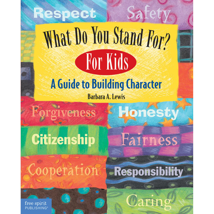 Free Spirit Publishing SEP899743 What Do You Stand For?, For Kids Book