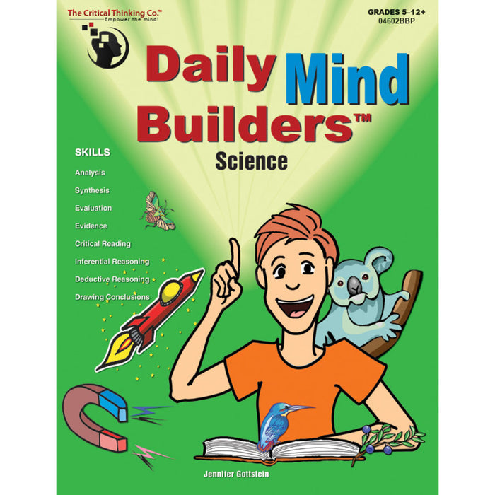 The Critical Thinking Co. CTB04602BBP Daily Mind Builders Science Book, Grade 5-12