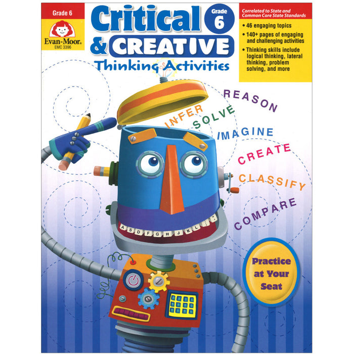 Evan-Moor Educational Publishers EMC3396 Critical and Creative Thinking Activities Book, Grade 6+